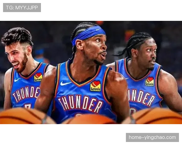 霍姆格伦防守端贡献3记盖帽 雷霆年轻内线成长迅速